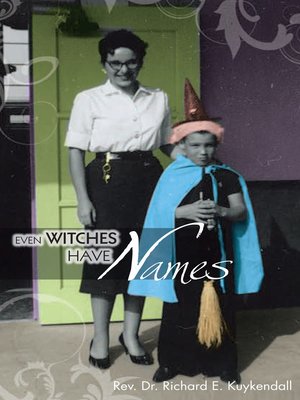 cover image of Even Witches Have Names